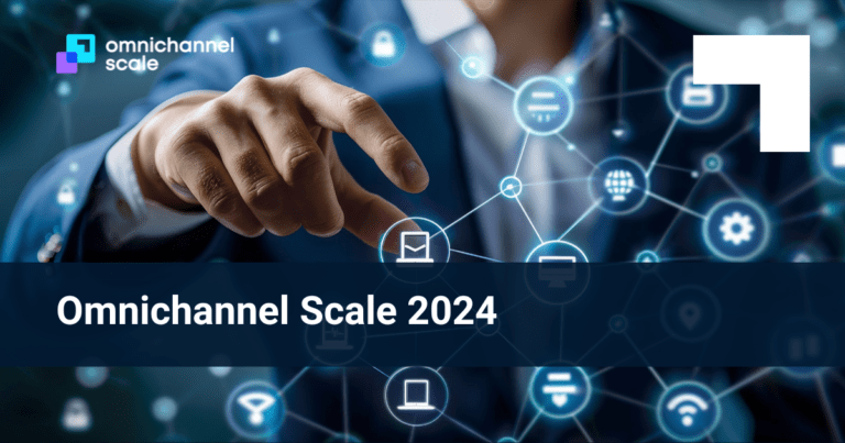 Omnichannel Scale 2024 – A kereskedelem új korszaka Magyarországon